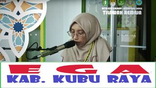 Qoriah Ega Kubu Raya  // MTQ KALIMANTAN BARAT // 2022