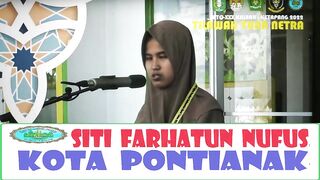 QORIAH  SITI FARHATUN NUFUS // MTQ KALIMANTAN BARAT // 2022