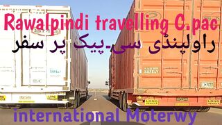 Travelling to Rawalpindi C.pac international Moterwy