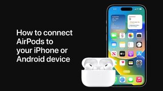 How to connect AirPods to your iPhone or Android device | Apple Support