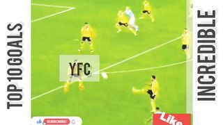 Top 10 Incredible goals in this season