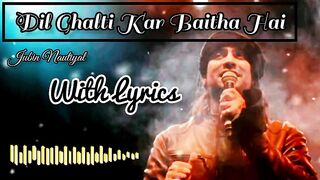 Dil Galti  Kar Baitha Hai