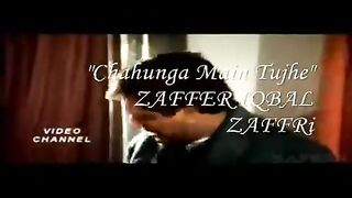 Chahunga_Main_Tujhe_-_ZAFER_IQBAL_ZAFRi_mp4