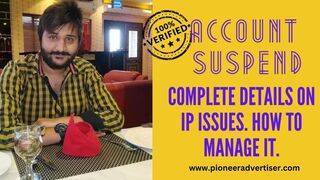 ACCOUNTS SUSPENDED BY PIONEER ADVERTISER WHY?