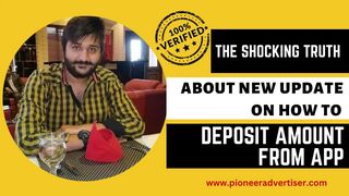 The Shocking Truth About New Update on How to Deposit Amount from App