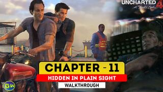 UNCHARTED 4: A Thief's End Walkthrough Part 11 · Chapter 11: Hidden in Plain Sight