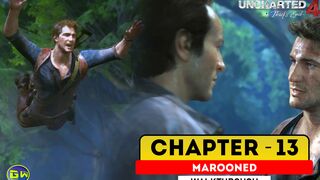 UNCHARTED 4: A Thief's End Walkthrough Part 13 · Chapter 13: Marooned