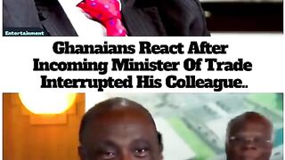 Ghananian Minister of trade..