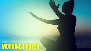 Powerful Morning Prayer