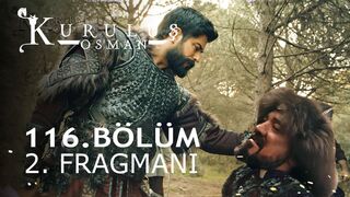 Kuruluş Osman 116. Bölüm 2. Fragmanı