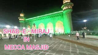 #Febspot Shab-E-Miraj In Hyderabad Mecca Masjid