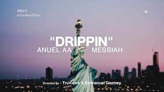Anuel AA, Messiah - Drippin