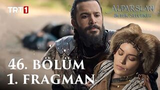 Alparslan Büyük Selçuklu 46. Bölüm Fragmanı