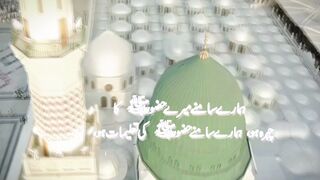 Hamaray samnay HAZOOR ka chehra ho HAZOOR ki Talimaat par amal karo