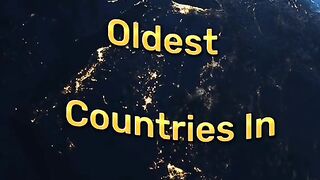 Top 10 oldest country in the world