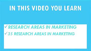 35 RESEARCH AREAS IN MARKETING l RESEARCH AREAS IN MARKETING l MARKETING RESEARCH AREAS