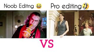 Noob vs pro editing