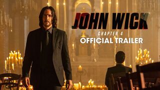 John Wick_ Chapter 4 (2023) Final Trailer – Keanu Reeves, Donnie Yen, Bill Skarsgård