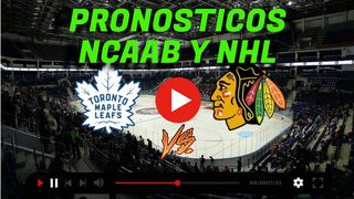PRONOSTICOS DEPORTIVOS Y PARLAYS PARA HOY NCAAB Y LA NHL