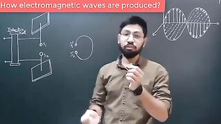 Electromagnetic waves |How electromagnetic waves are produced?