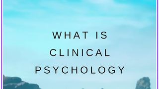 Who is clinical psychologist