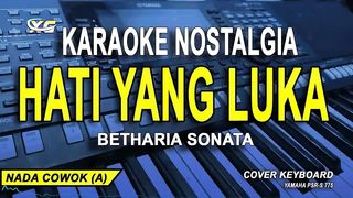 Hati Yang Luka Karaoke Pop Nostalgia - Betharia Sonatha (Nada Pria)