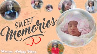 Sweet Memories | Beautiful Memories Photo Album | Horiya Ashfaq Vlogs