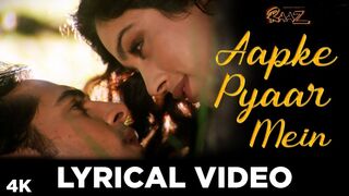 Aapke Pyaar Mein Hum Lyrical Video - Raaz | Dino Morea & Malini Sharma | Bipasha Basu | Alka Yagnik