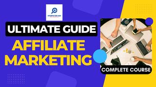Affiliate Marketing Complete Course 2023 || Earn Money Online || Ultimate Guide