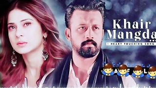 Khair Mangda Main Teri|Atif Aslam|