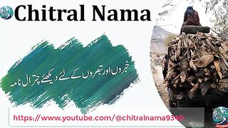 The Latest News and Stories from Chitral with Chitral Nama