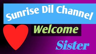 Sunrise video message of sister