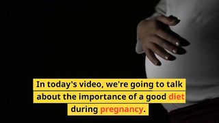Importance of a Good Diet during Pregnancy