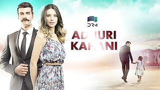 ادھوری کہانی      ڈرامہ سریل سچا عشق