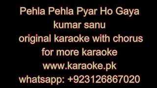 Pehla Pehla Pyar Ho Gaya original karaoke