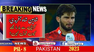 Shaheen shah aggressive | Lhr qalandar Vs. Karachi king |  PSL-8 | Sports Lava