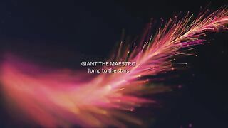 Giant_the_Maestro_-_Jump_to_the_stars_.2023_Socan(360p).
