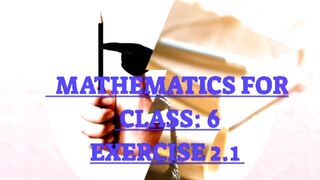 Maths class 6|Exercise 2.1@ mathematcions