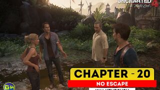 UNCHARTED 4: A Thief's End Walkthrough Part 20 · Chapter 20: No Escape