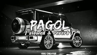 PAGOL_(SLOWED+REVERB)