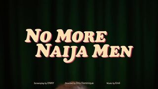 ENNY - No More Naija Men