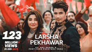 Larsha Pekhawar  Ali Zafar ft. Gul Panra & Fortitude Pukhtoon Core  Pashto Song