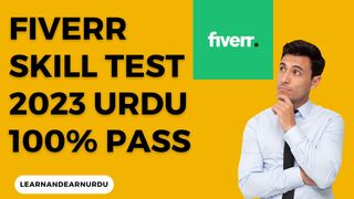 Fiverr Skill Test Urdu Complete 2023 Guide Step By Step #fiverr #LearnAndEarnUrdu #education