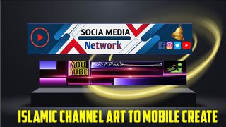 How to Create Professional | YouTube Channel islamic Art To Mobile | YouTube चैनल आर्ट टू मोबाइल