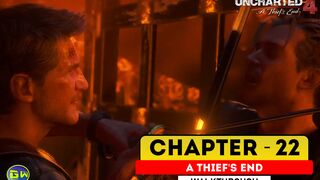 UNCHARTED 4: A Thief's End Walkthrough Part 22 · Chapter 22: A Thief's End