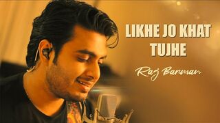 Likhe Jo Khat Tujhe - Raj Barman  Cover