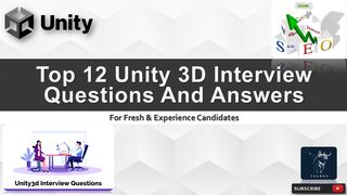 unity 3d interview | Top 12 Q&A | for fresh & experience candidates