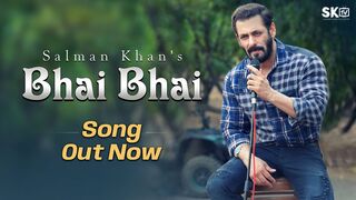 Bhai Bhai  Salman Khan  Sajid Wajid  Ruhaan Arshad