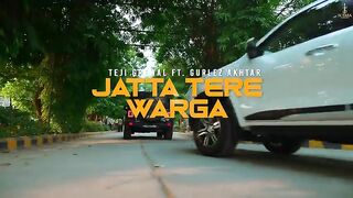 Teji Grewal - Jatta Tere Warga - Gurlez Akhtar - New Punjabi Songs 2023 - Latest Punjabi Song 2023