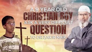 A 9 year Old Christian Boy Asks a Very Difficult Question to Dr Zakir Naik